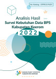 Analisis Hasil Survei Kebutuhan Data BPS Kabupaten Keerom 2022